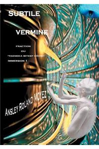 Subtile vermine