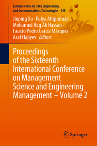 Proceedings of the Sixteenth International Conference on Management Science and Engineering Management - Volume 2