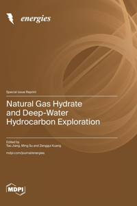 Natural Gas Hydrate and Deep-Water Hydrocarbon Exploration