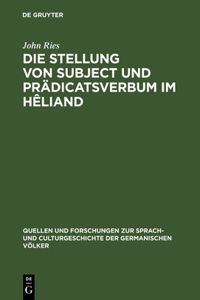 Stellung von Subject und Prädicatsverbum im Hêliand
