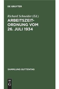 Arbeitszeitordnung vom 26. Juli 1934
