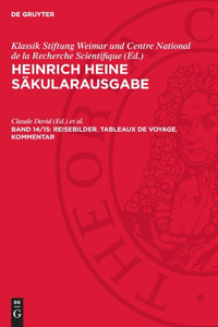 Reisebilder. Tableaux de Voyage. Kommentar