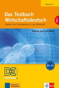 Das Testbuch Wirtschaftsdeutsch