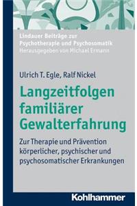 Langzeitfolgen Familiarer Gewalterfahrung