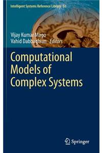 Computational Models of Complex Systems