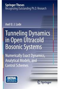 Tunneling Dynamics in Open Ultracold Bosonic Systems