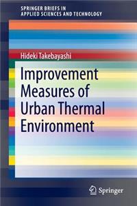 Improvement Measures of Urban Thermal Environment