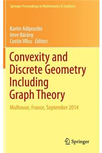 Convexity and Discrete Geometry Including Graph Theory