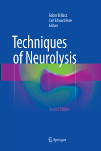 Techniques of Neurolysis