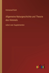 Allgemeine Naturgeschichte und Theorie des Himmels