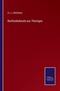 Rechtsdenkmale aus Thüringen