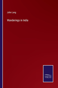 Wanderings in India