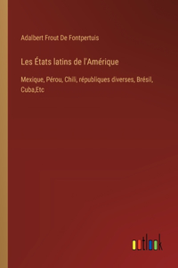 Les États latins de l'Amérique