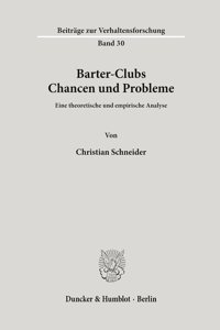 Barter-Clubs - Chancen Und Probleme