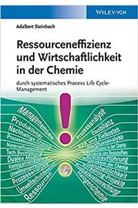 Ressourceneffizienz und Wirtschaftlichkeit in der Chemie