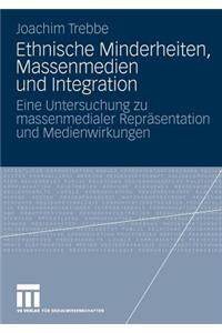 Ethnische Minderheiten, Massenmedien Und Integration