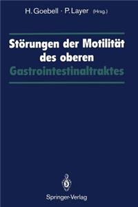 Störungen Der Motilität Des Oberen Gastrointestinaltraktes