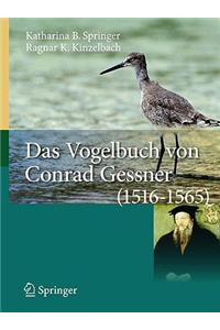 Das Vogelbuch Von Conrad Gessner (1516-1565)