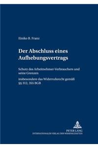 Der Abschluss Eines Aufhebungsvertrags