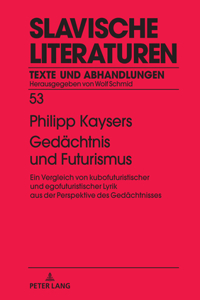 Gedaechtnis und Futurismus
