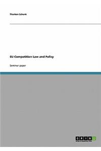 EU Competition Law and Policy