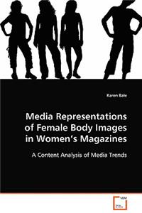 Media Representations of Female Body Images in Women's Magazines