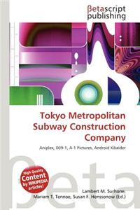 Tokyo Metropolitan Subway Construction Company