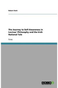 The Journey to Self-Awareness in Levinas' Philosophy and the Irish National Tale