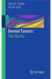 Dermal Tumors: The Basics
