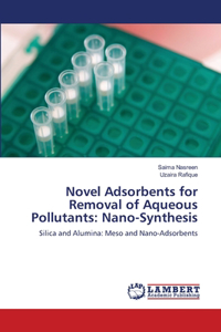 Novel Adsorbents for Removal of Aqueous Pollutants