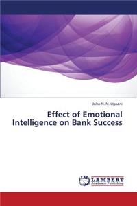 Effect of Emotional Intelligence on Bank Success