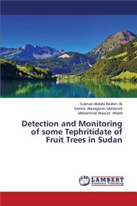 Detection and Monitoring of some Tephritidate of Fruit Trees in Sudan