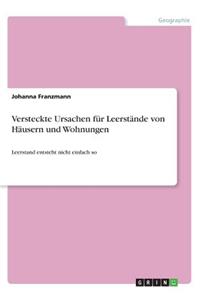 Versteckte Ursachen für Leerstände von Häusern und Wohnungen