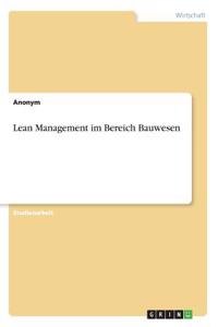 Lean Management im Bereich Bauwesen
