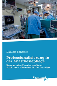 Professionalisierung in der Anästhesiepflege