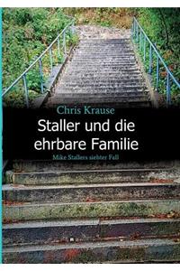 Staller und die ehrbare Familie