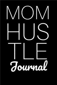 Mom Hustle Journal