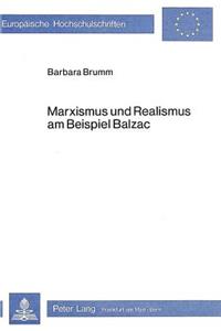 Marxismus Und Realismus Am Beispiel Balzac