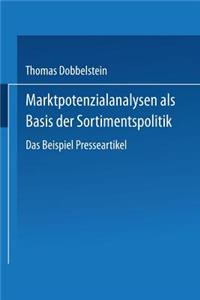 Marktpotenzialanalysen ALS Basis Der Sortimentspolitik