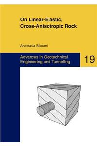 On Linear-Elastic, Cross-Anisotropic Rock