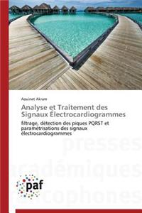 Analyse Et Traitement Des Signaux Électrocardiogrammes