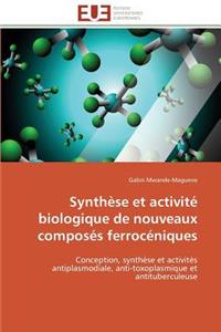 Synthèse et activité biologique de nouveaux composés ferrocéniques