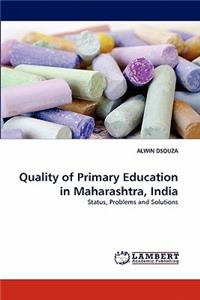 Quality of Primary Education in Maharashtra, India