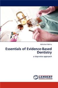 Essentials of Evidence-Based Dentistry