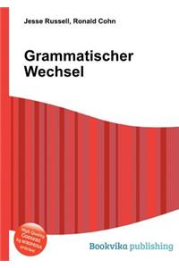 Grammatischer Wechsel