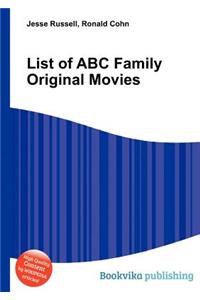 List of ABC Family Original Movies