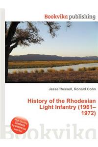 History of the Rhodesian Light Infantry (1961-1972)