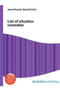 List of Situation Comedies