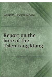 Report on the bore of the Tsien-tang kiang
