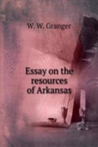Essay on the resources of Arkansas